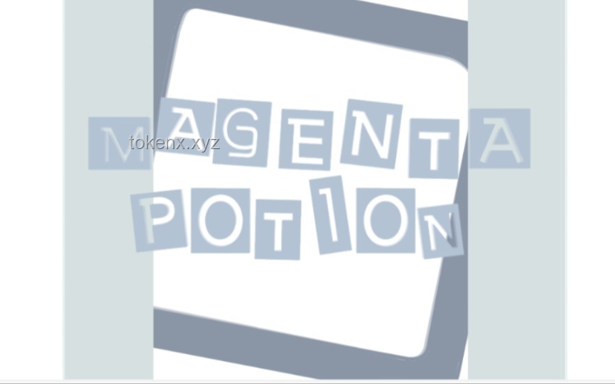 ?MAGENTA POTION 哈基米藥水? 完整版制作與使用指南
